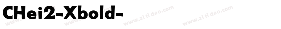 CHei2-Xbold字体转换