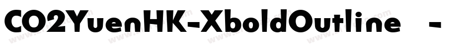 CO2YuenHK-XboldOutline转换器字体转换