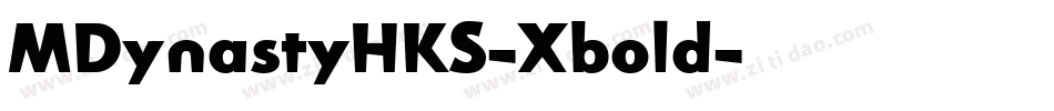 MDynastyHKS-Xbold字体转换