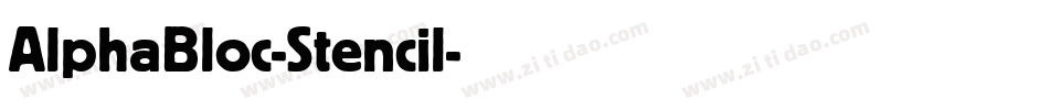 AlphaBloc-Stencil字体转换