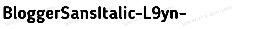 BloggerSansItalic-L9yn字体转换