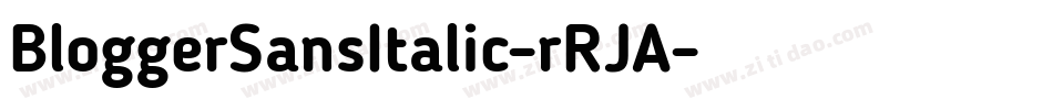 BloggerSansItalic-rRJA字体转换
