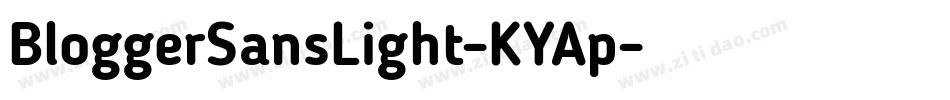BloggerSansLight-KYAp字体转换