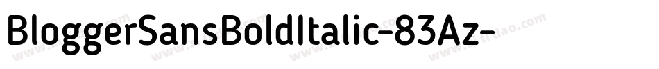 BloggerSansBoldItalic-83Az字体转换