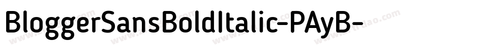 BloggerSansBoldItalic-PAyB字体转换