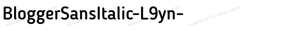 BloggerSansItalic-L9yn字体转换