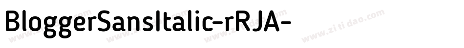 BloggerSansItalic-rRJA字体转换