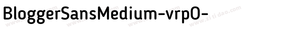 BloggerSansMedium-vrpO字体转换