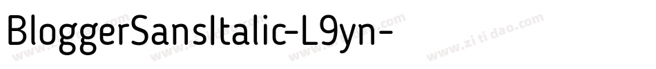 BloggerSansItalic-L9yn字体转换