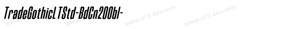 TradeGothicLTStd-BdCn20Obl字体转换