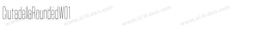 CiutadellaRoundedW01字体转换