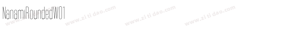 NanamiRoundedW01字体转换