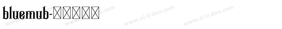 bluemub字体转换