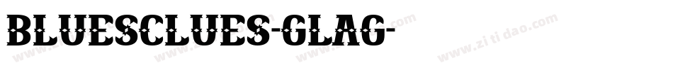 BluesClues-Glag字体转换