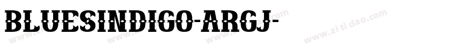 Bluesindigo-aRgJ字体转换