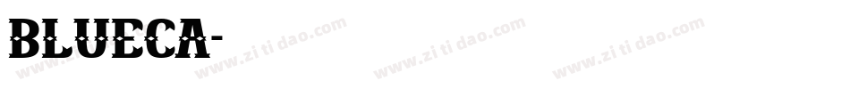 blueca字体转换