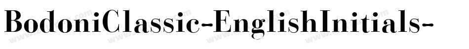 BodoniClassic-EnglishInitials字体转换 BodoniClassic-EnglishInitials字体转换