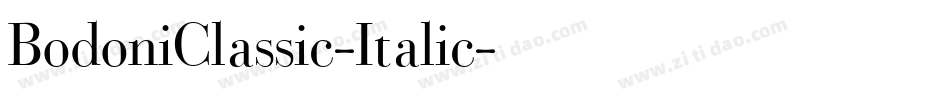 BodoniClassic-Italic字体转换 BodoniClassic-Italic字体转换