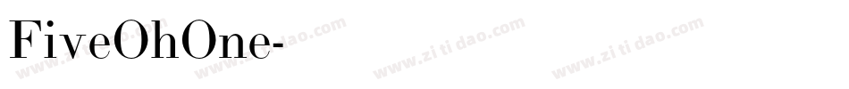 FiveOhOne字体转换 FiveOhOne字体转换