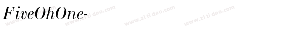 FiveOhOne字体转换 FiveOhOne字体转换