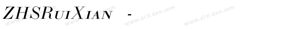 ZHSRuiXian生成器字体转换