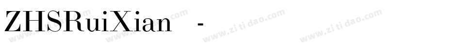 ZHSRuiXian生成器字体转换
