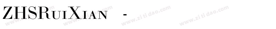 ZHSRuiXian生成器字体转换