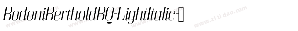 BodoniBertholdBQ-LightItalic字体转换 BodoniBertholdBQ-LightItalic字体转换