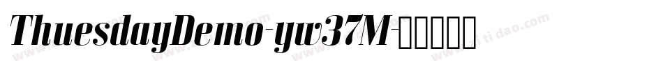 ThuesdayDemo-yw37M字体转换
