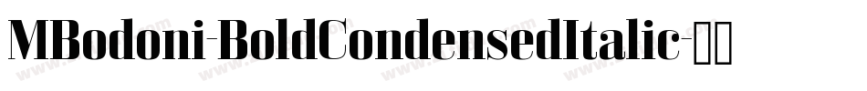 MBodoni-BoldCondensedItalic字体转换