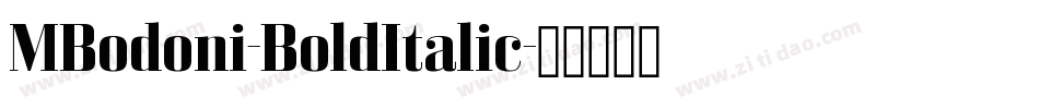 MBodoni-BoldItalic字体转换
