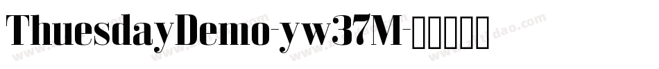 ThuesdayDemo-yw37M字体转换