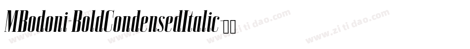 MBodoni-BoldCondensedItalic字体转换