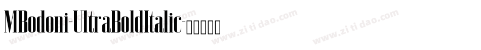 MBodoni-UltraBoldItalic字体转换