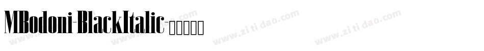 MBodoni-BlackItalic字体转换