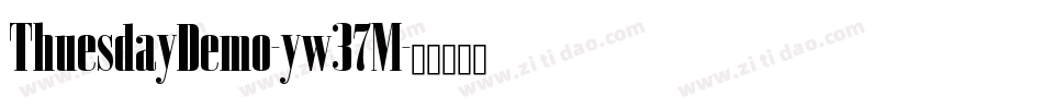ThuesdayDemo-yw37M字体转换
