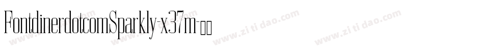 FontdinerdotcomSparkly-x37m字体转换