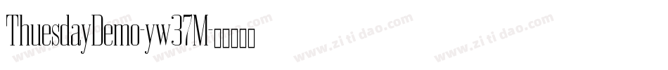 ThuesdayDemo-yw37M字体转换