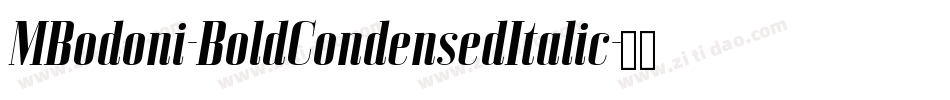 MBodoni-BoldCondensedItalic字体转换