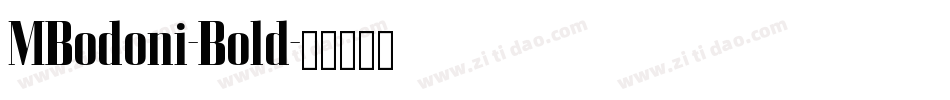 MBodoni-Bold字体转换