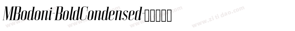 MBodoni-BoldCondensed字体转换