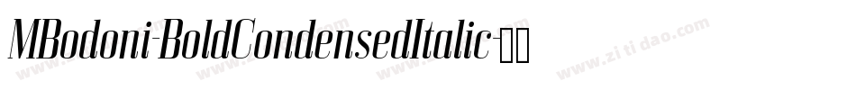 MBodoni-BoldCondensedItalic字体转换