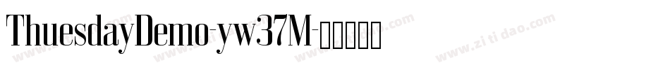 ThuesdayDemo-yw37M字体转换