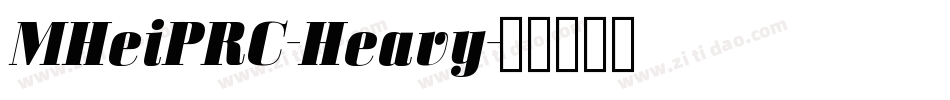 MHeiPRC-Heavy字体转换