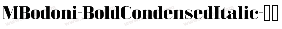 MBodoni-BoldCondensedItalic字体转换