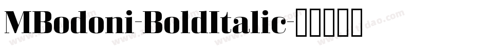MBodoni-BoldItalic字体转换