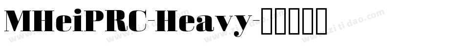 MHeiPRC-Heavy字体转换