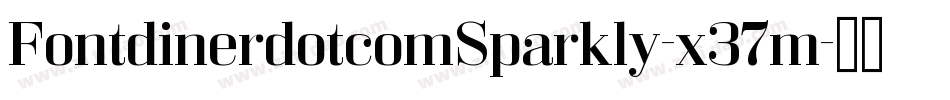 FontdinerdotcomSparkly-x37m字体转换