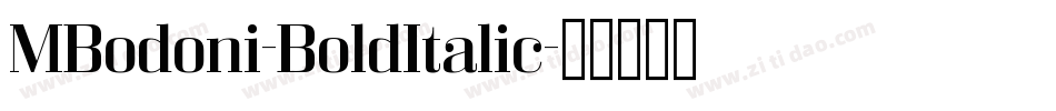 MBodoni-BoldItalic字体转换