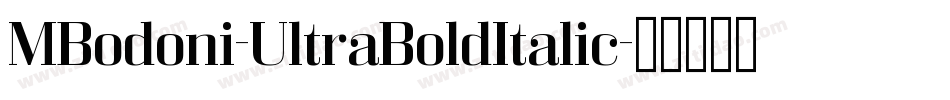 MBodoni-UltraBoldItalic字体转换